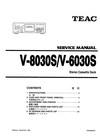 Thumbnail Teac V-6030-S & V-8030-S  Cassette Deck , Service Manual