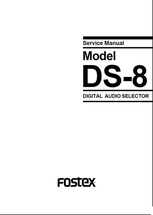 Product picture Fostex DS-8 Digital Audio Selector , Service Manual