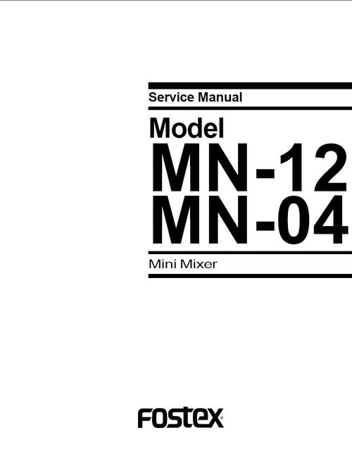 Product picture Fostex MN-04 & MN-12 Mini Mixer , Service Manual 