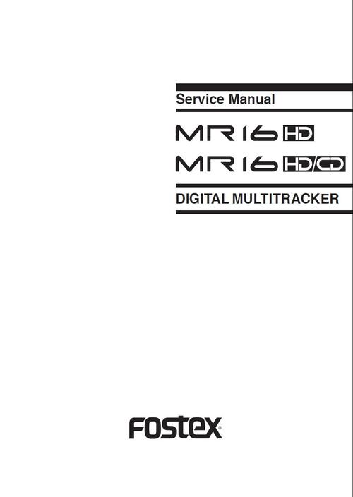Product picture Fostex MR-16 HD & HDCD Digital Multitracker Service Manual 
