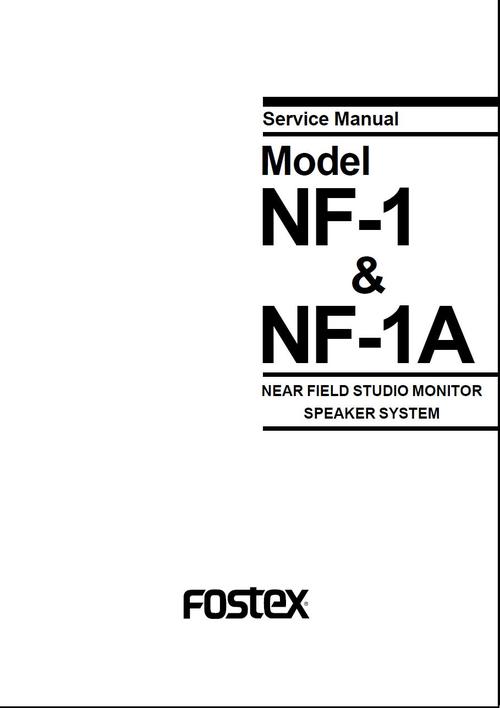 Product picture Fostex NF-1 & NF-1A studio monitor speaker , Service Manual 