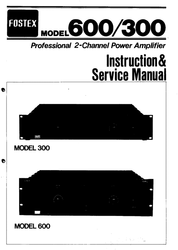 Product picture Fostex model 600 & 300 Power Amplifiers , Service Manual