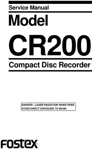 Product picture Fostex CR-200 , CD Recorder Service Manual