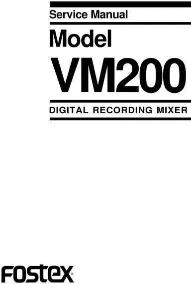 Product picture Fostex VM-200 digital recording mixer , Service Manual 