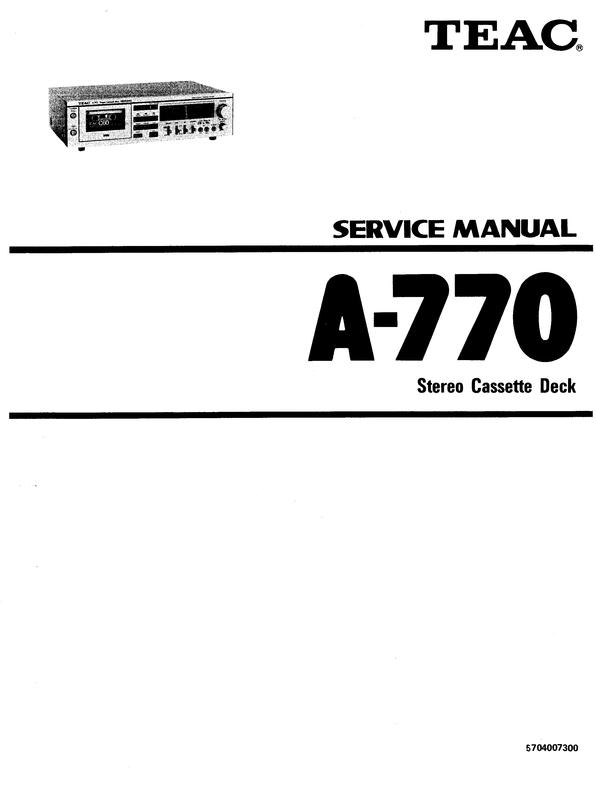 Product picture Teac A-770 Cassette Deck , Service Manual